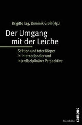 Tag / Groß |  Der Umgang mit der Leiche | Buch |  Sack Fachmedien