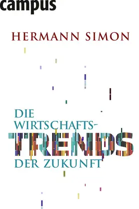 Simon |  Die Wirtschaftstrends der Zukunft | Buch |  Sack Fachmedien