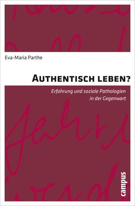 Parthe |  Authentisch leben? | Buch |  Sack Fachmedien