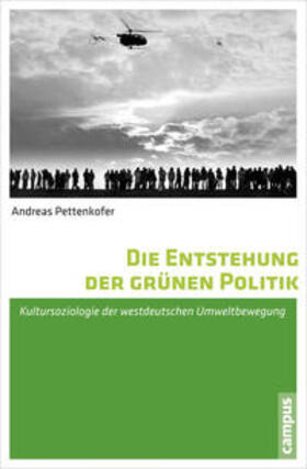 Pettenkofer |  Die Entstehung der grünen Politik | Buch |  Sack Fachmedien