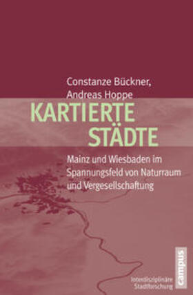 Bückner / Hoppe |  Kartierte Städte | Buch |  Sack Fachmedien