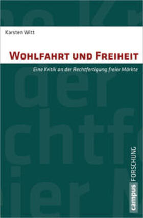 Witt |  Wohlfahrt und Freiheit | Buch |  Sack Fachmedien