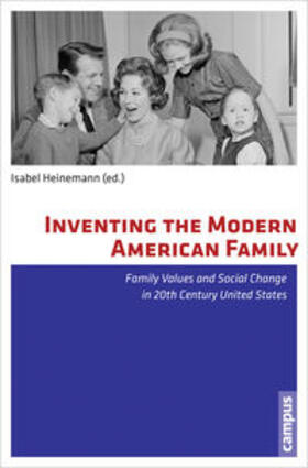 Heinemann |  Inventing the Modern American Family | Buch |  Sack Fachmedien