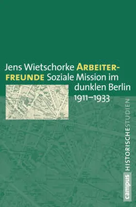 Wietschorke | Arbeiterfreunde | Buch | 978-3-593-39744-3 | sack.de