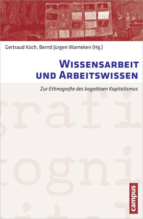 Koch / Warneken |  Wissensarbeit und Arbeitswissen | Buch |  Sack Fachmedien