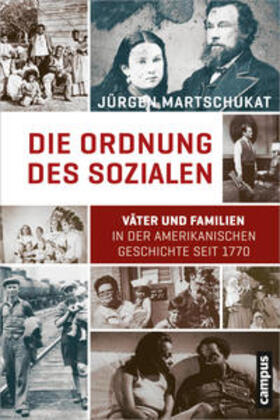 Martschukat |  Die Ordnung des Sozialen | Buch |  Sack Fachmedien