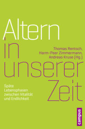 Rentsch / Zimmermann / Kruse |  Altern in unserer Zeit | Buch |  Sack Fachmedien
