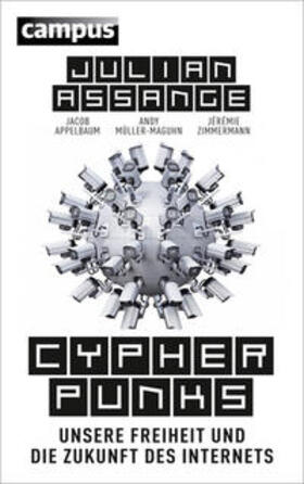 Assange / Appelbaum / Müller-Maguhn |  Cypherpunks | Buch |  Sack Fachmedien