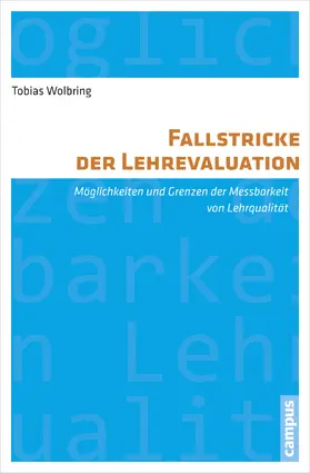 Wolbring |  Fallstricke der Lehrevaluation | Buch |  Sack Fachmedien