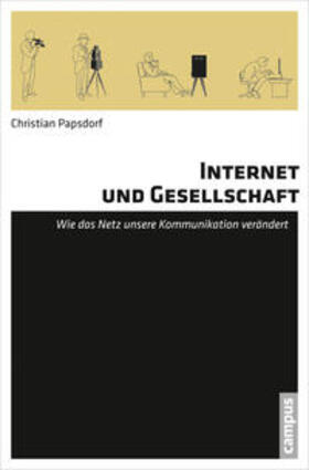 Papsdorf |  Internet und Gesellschaft | Buch |  Sack Fachmedien