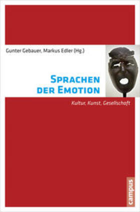 Gebauer / Edler |  Sprachen der Emotion | Buch |  Sack Fachmedien