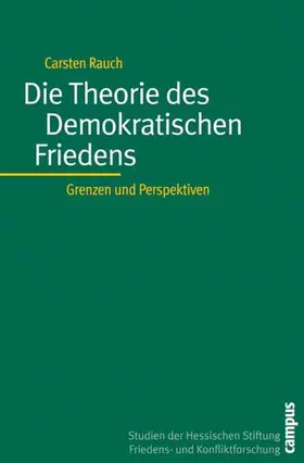 Rauch | Die Theorie des Demokratischen Friedens | E-Book | sack.de