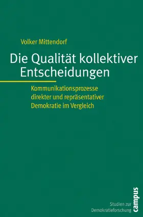 Mittendorf |  Die Qualität kollektiver Entscheidungen | eBook | Sack Fachmedien