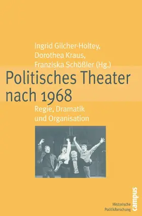 Gilcher-Holtey / Kraus / Schößler |  Politisches Theater nach 1968 | eBook | Sack Fachmedien