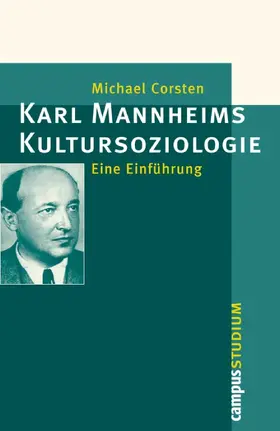 Corsten |  Karl Mannheims Kultursoziologie | eBook | Sack Fachmedien