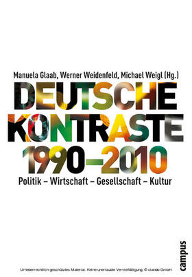 Glaab / Baethge / Weidenfeld |  Deutsche Kontraste 1990-2010 | eBook | Sack Fachmedien