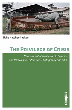 Haschemi Yekani |  The Privilege of Crisis | eBook | Sack Fachmedien