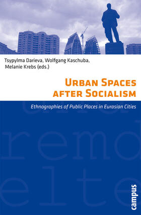 Darieva / Kaschuba / Krebs | Urban Spaces after Socialism | E-Book | sack.de