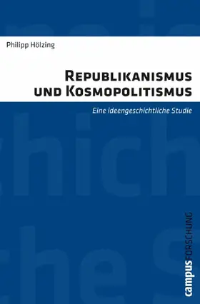 Hölzing |  Republikanismus und Kosmopolitismus | eBook | Sack Fachmedien