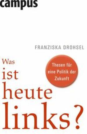 Drohsel |  Was ist heute links? | eBook | Sack Fachmedien