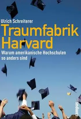 Schreiterer |  Traumfabrik Harvard | eBook | Sack Fachmedien