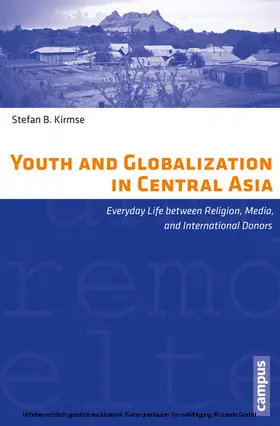 Kirmse |  Youth and Globalization in Central Asia | eBook | Sack Fachmedien