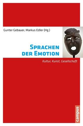 Gebauer / Edler |  Sprachen der Emotion | eBook | Sack Fachmedien