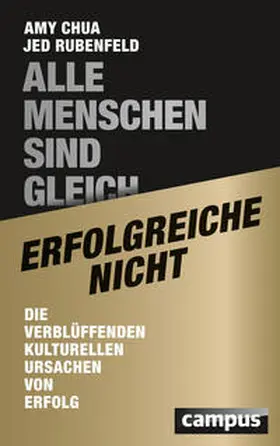 Chua / Rubenfeld |  Alle Menschen sind gleich - erfolgreiche nicht | eBook | Sack Fachmedien