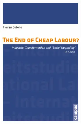 Butollo |  The End of Cheap Labour? | eBook | Sack Fachmedien