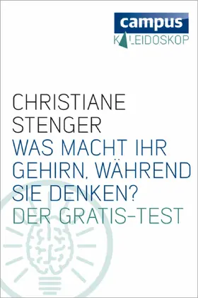 Stenger |  Was macht Ihr Gehirn, während Sie denken? | eBook | Sack Fachmedien