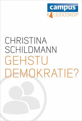 Schildmann |  Gehstu Demokratie? | eBook | Sack Fachmedien