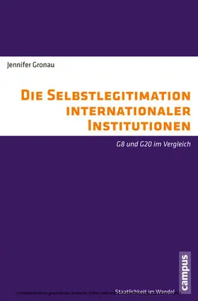 Gronau | Die Selbstlegitimation internationaler Institutionen | E-Book | sack.de