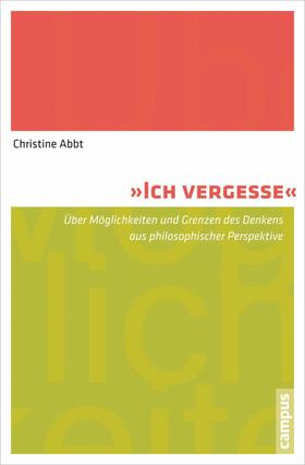 Abbt |  "Ich vergesse" | eBook | Sack Fachmedien