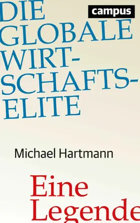 Hartmann |  Die globale Wirtschaftselite | eBook | Sack Fachmedien