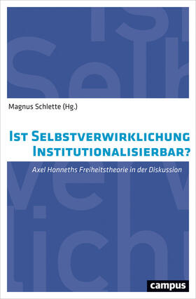 Schlette |  Ist Selbstverwirklichung institutionalisierbar? | eBook | Sack Fachmedien