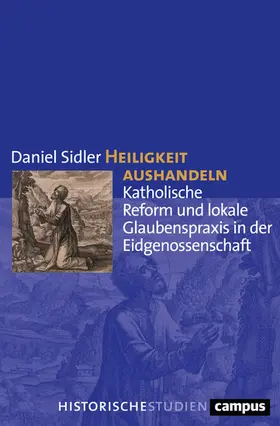 Sidler |  Heiligkeit aushandeln | eBook | Sack Fachmedien