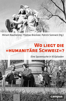 Baumeister / Brückner / Sonnack |  Wo liegt die "Humanitäre Schweiz"? | eBook | Sack Fachmedien