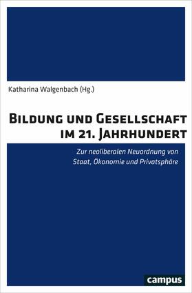 Walgenbach |  Bildung und Gesellschaft im 21. Jahrhundert | eBook | Sack Fachmedien