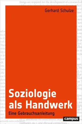 Schulze |  Soziologie als Handwerk | eBook | Sack Fachmedien