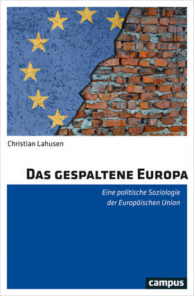 Lahusen |  Das gespaltene Europa | eBook | Sack Fachmedien