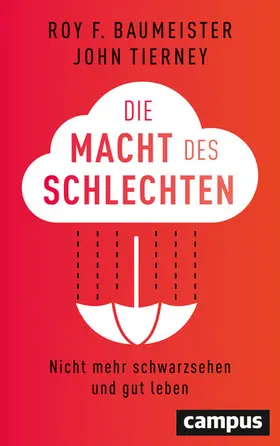 Baumeister / Tierney |  Die Macht des Schlechten | eBook | Sack Fachmedien