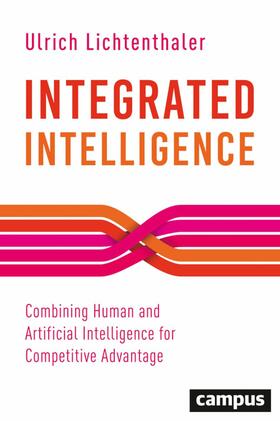 Lichtenthaler |  Integrated Intelligence | eBook | Sack Fachmedien