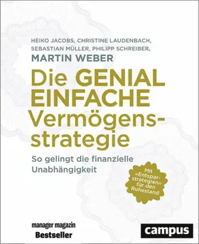 Weber / Jacobs / Laudenbach |  Die genial einfache Vermögensstrategie | eBook | Sack Fachmedien