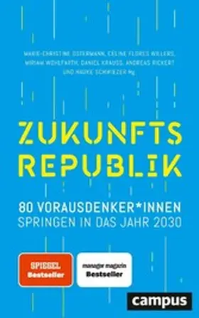 Ostermann / Flores Willers / Wohlfarth |  Zukunftsrepublik | eBook | Sack Fachmedien