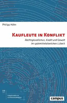 Höhn |  Kaufleute in Konflikt | eBook | Sack Fachmedien