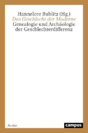 Bublitz |  Das Geschlecht der Moderne | eBook | Sack Fachmedien