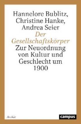 Bublitz / Hanke / Seier |  Der Gesellschaftskörper | eBook | Sack Fachmedien