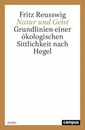 Reusswig |  Natur und Geist | eBook | Sack Fachmedien