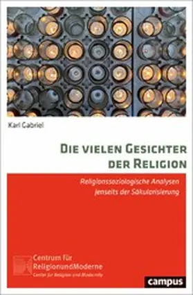 Gabriel |  Die vielen Gesichter der Religion | eBook | Sack Fachmedien