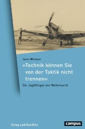 Wehner |  »Technik können Sie von der Taktik nicht trennen« | eBook | Sack Fachmedien